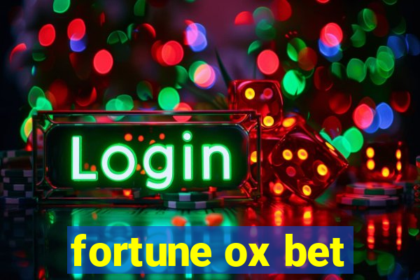 fortune ox bet